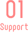 01 Support